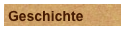 Geschichte